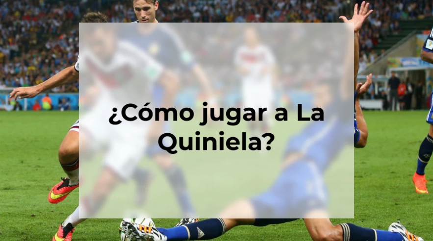 Las 10 trucos para ganar en La Quiniela