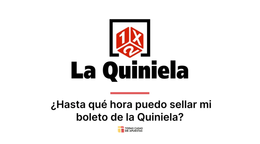 ¿Hasta qué hora se puede echar la Quiniela?