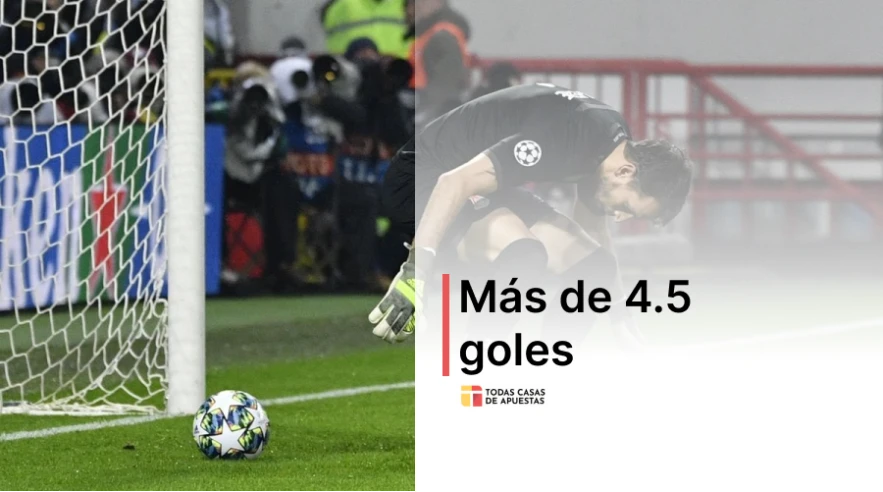 ¿Qué significa más de 4.5 goles en apuestas deportivas?