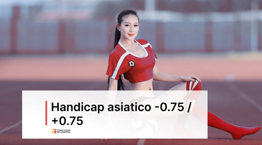 ¿Qué significa más / menos de 0.75 goles en apuestas deportivas?