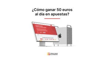¿Cómo ganar 50 euros al día en apuestas?