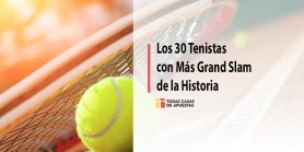 Tenistas con más títulos Grand Slam en tenis