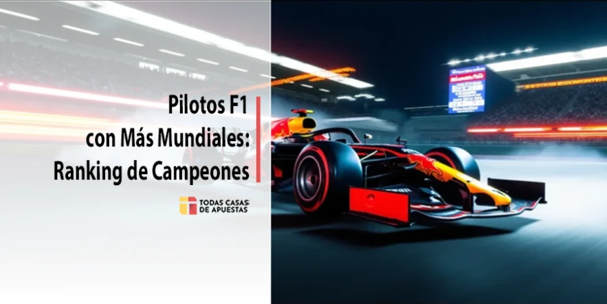 Pilotos F1 con Más Mundiales: Ranking de Campeones