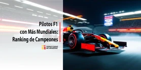 Pilotos F1 con Más Mundiales: Ranking de Campeones